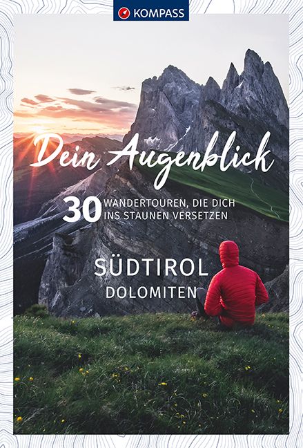 9783991211822 Cover, Kompass Buch, Dein Augenblick, Südtirol