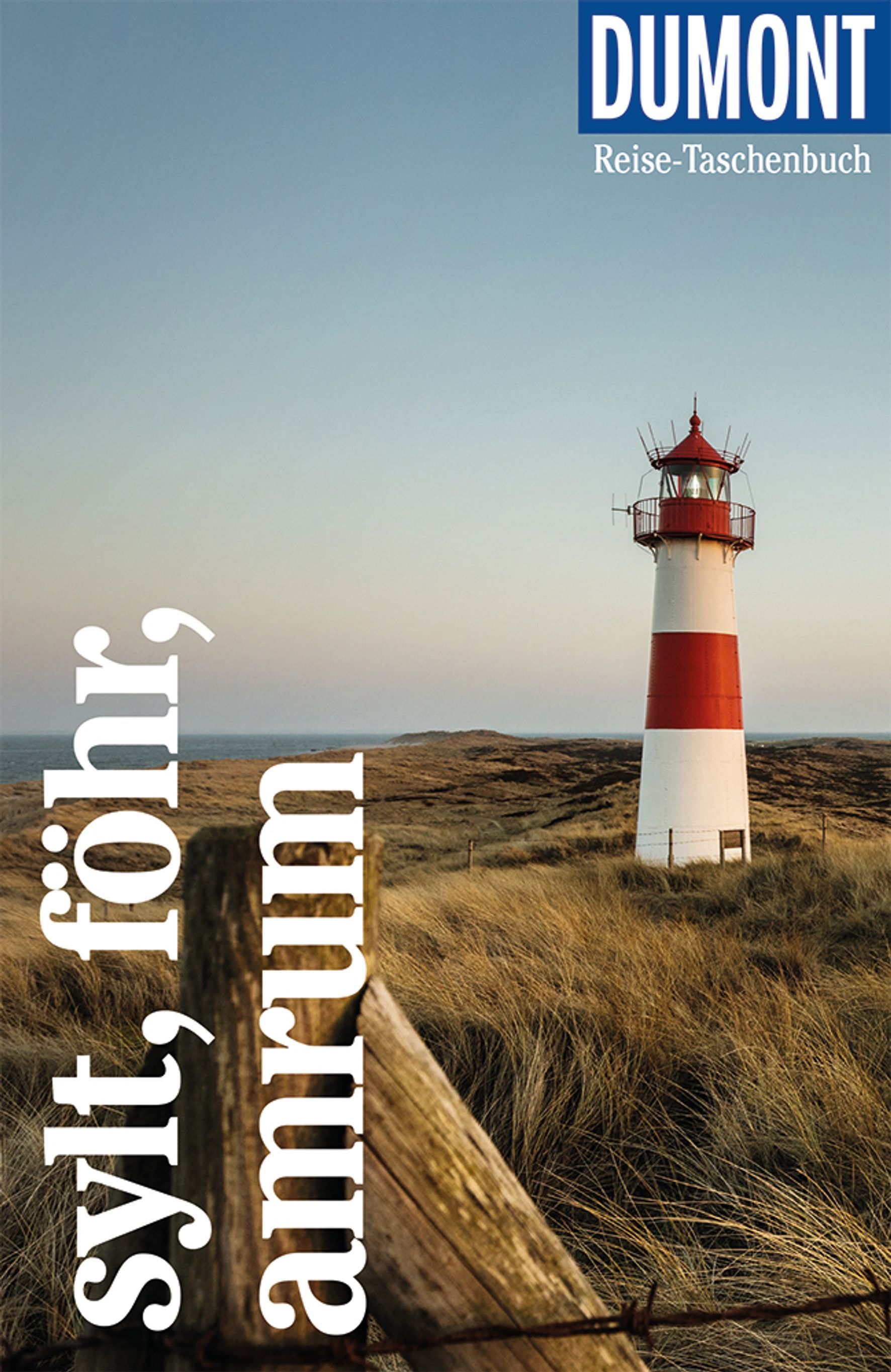 DuMont Reise-Taschenbuch Sylt, Föhr, Amrum Cover Dumont Reisetaschenbuch Sylt, Föhr, Amrum. Architektur, Leuchtturm, Gebäude, Turm