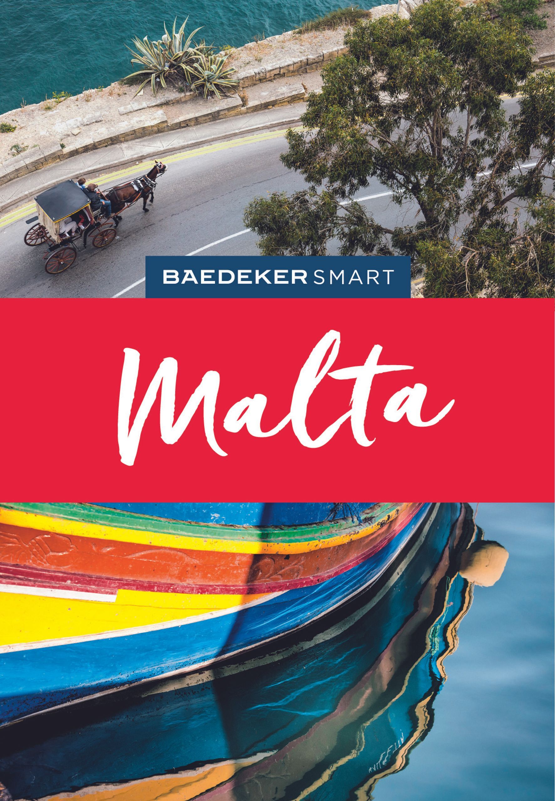 9783575006660 Baedeker SMART Reiseführer Malta, Cover oben Pferdekutsche auf Küstenstraße unten buntes Boot im Wasser