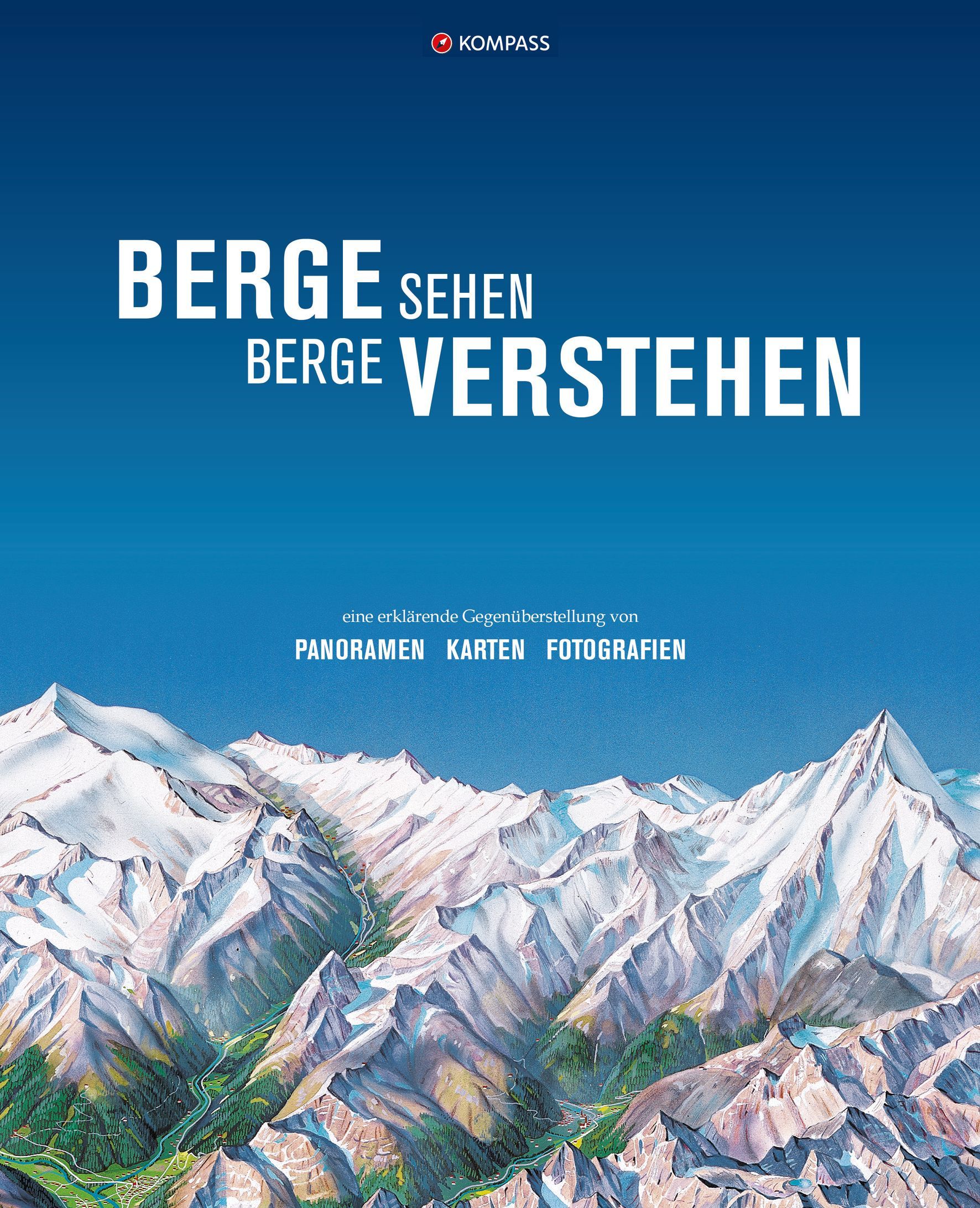 9783991216995 KOMPASS Bildband Berge sehen – Berge verstehen, Cover gezeichnete Bergformationen mit blauem Himmel