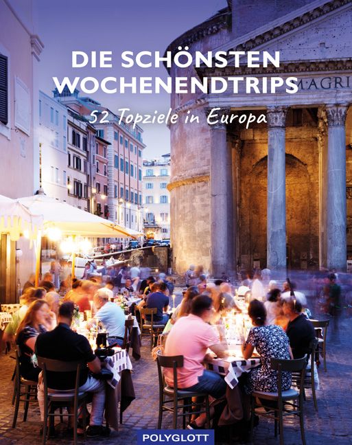 9783846409824 Die schönsten Wochenendtrips, Cover viele Essenstische vor altem Palast