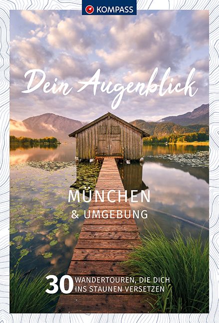 9783990449905 Cover Kompass Buch, Dein Augenblick, München