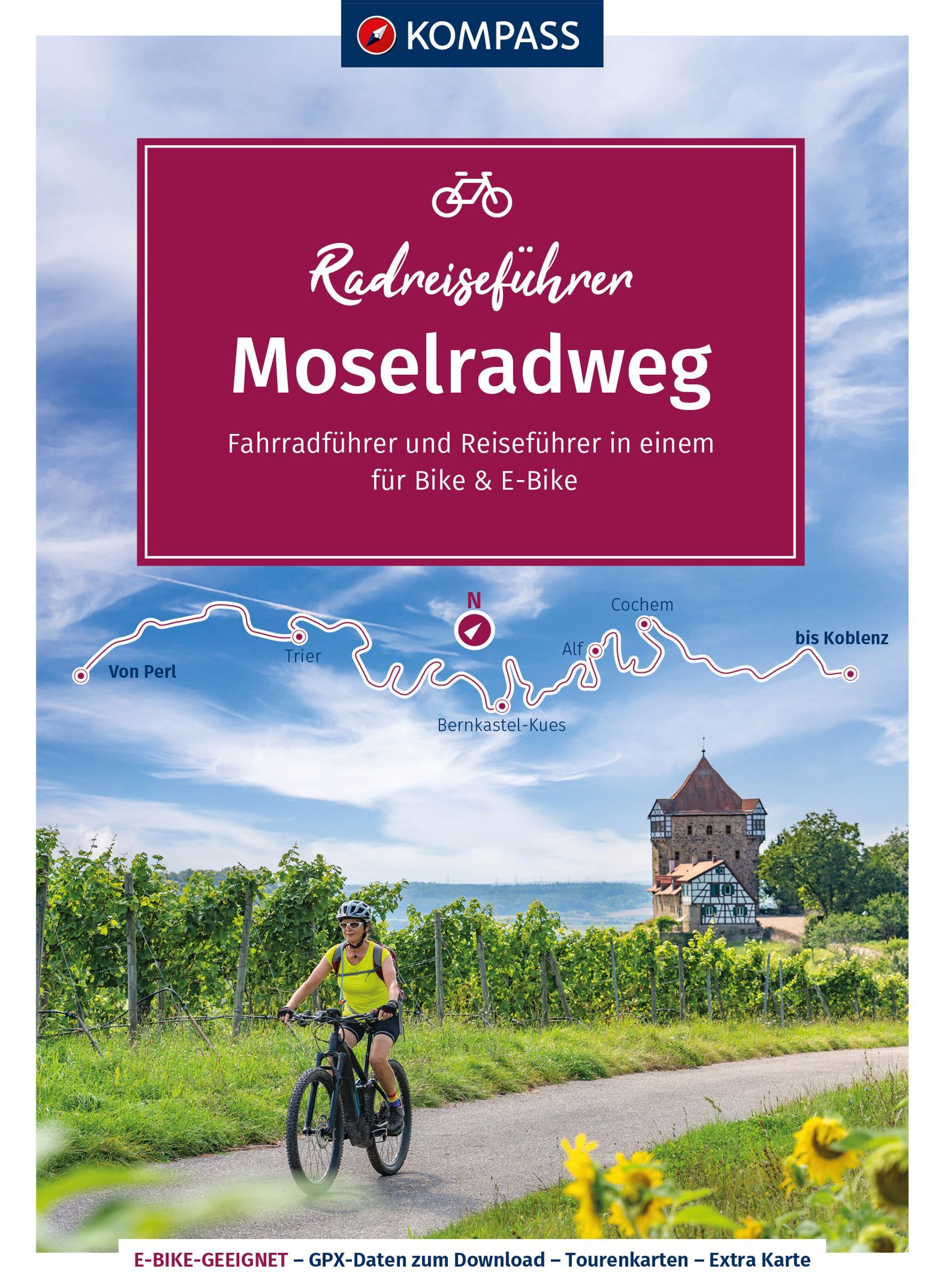 KOMPASS Radreiseführer Moselradweg KOMPASS Radreiseführer Moselradweg