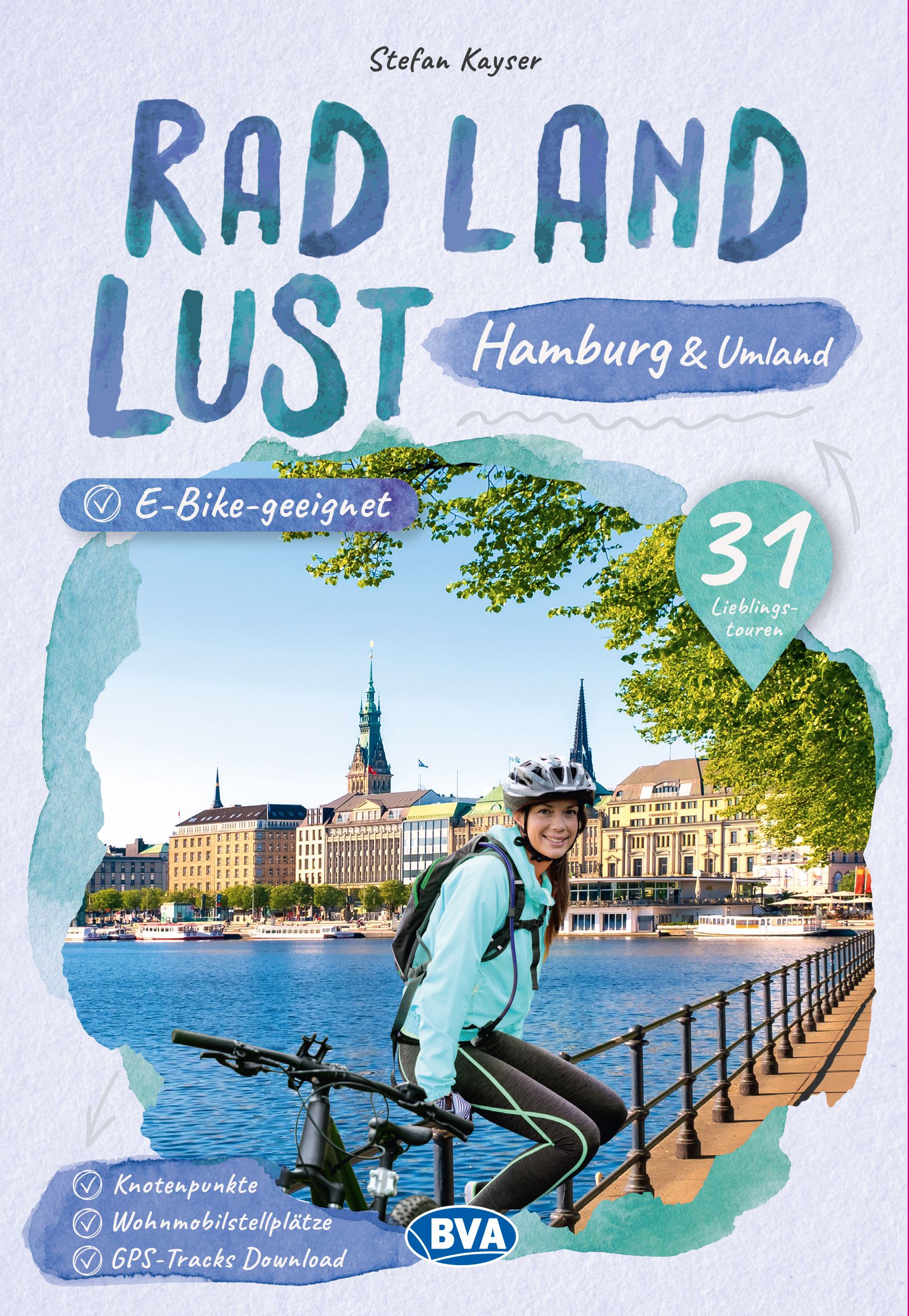 9783969901526 Hamburg und Umland RadLandLust, Cover Radfahrerin sitz auf Geländer an der Innenalster mit Gebäuden im Hintergrund