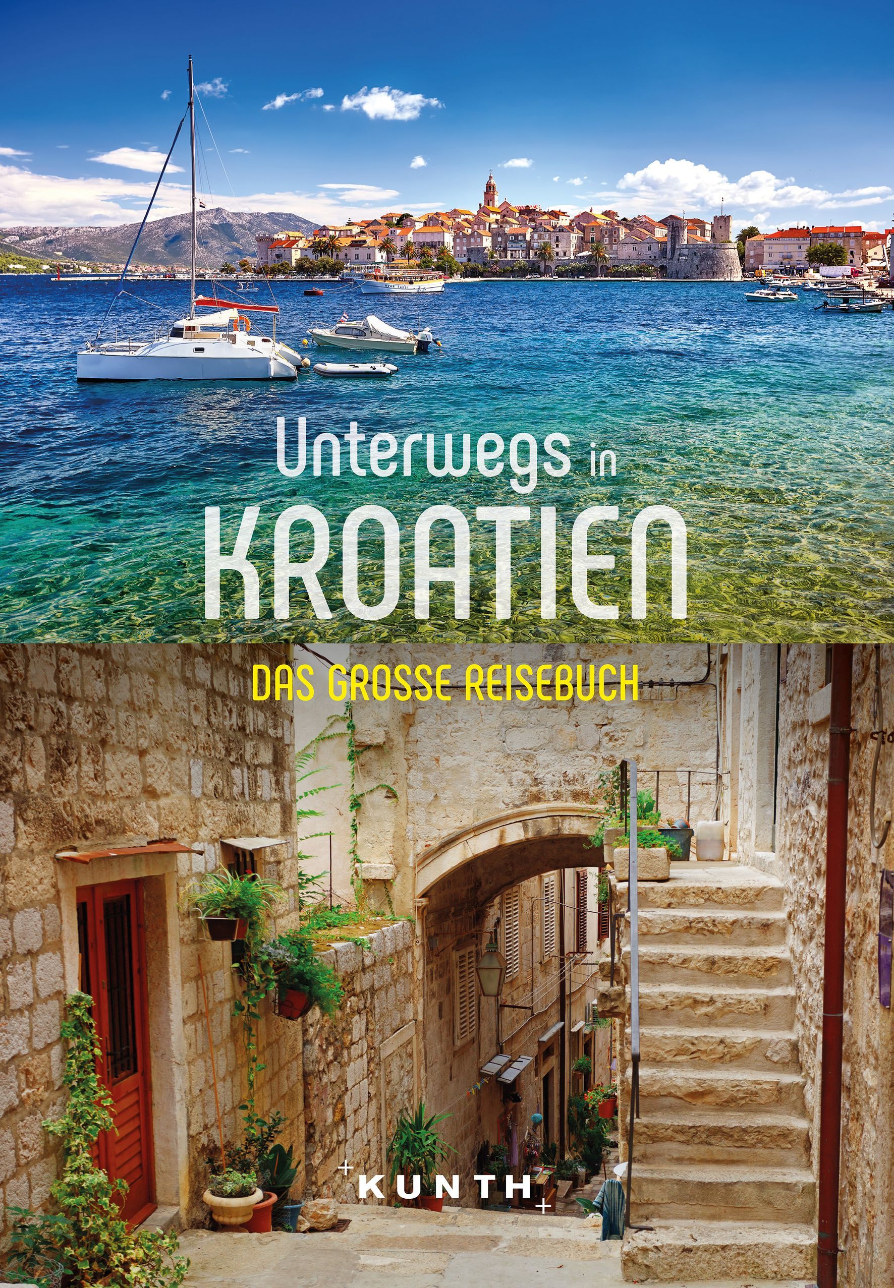 9783969650783 Cover Kunth Unterwegs in Kroatien. Das Grosse Reisebuch