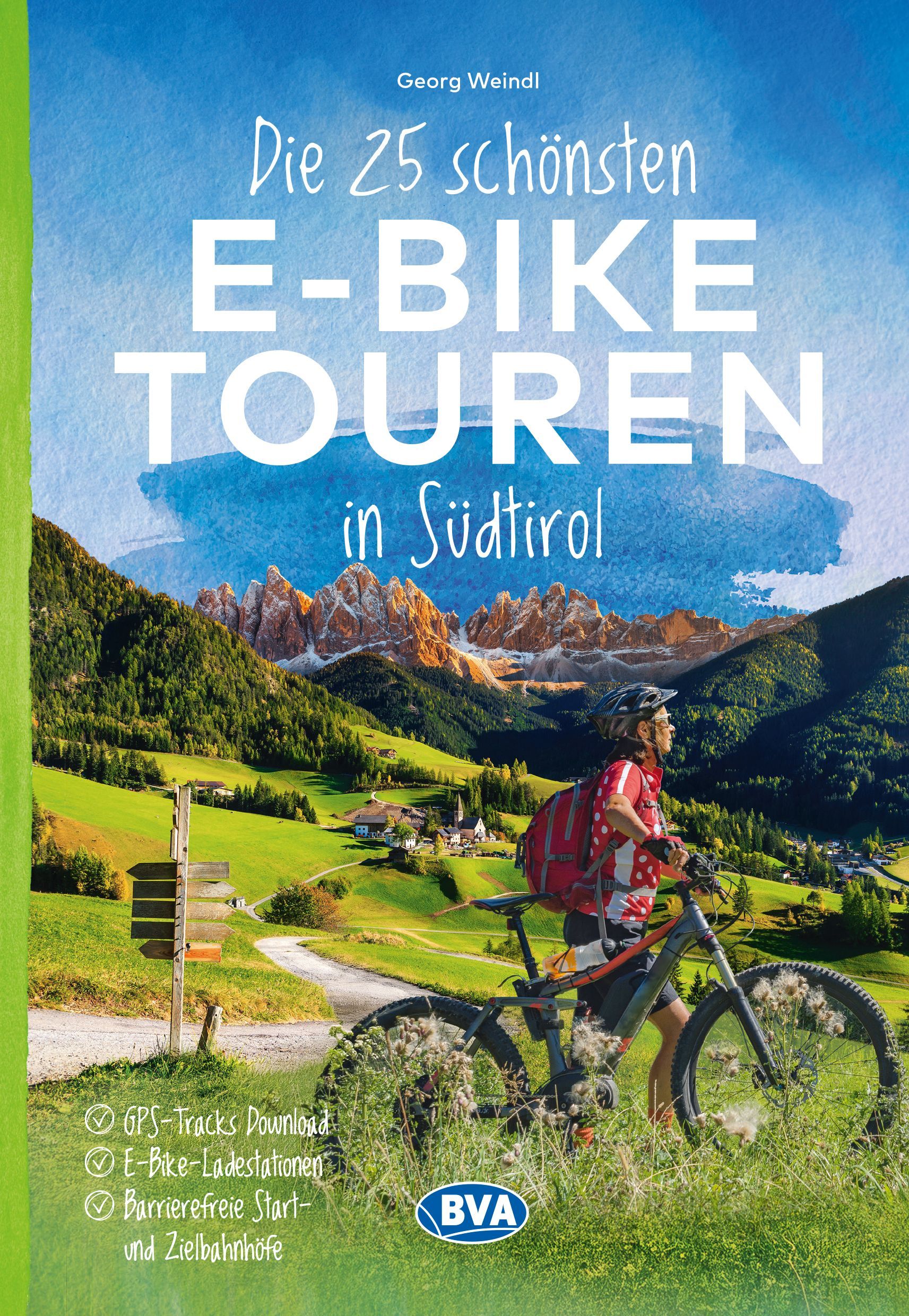 Die 25 schönsten E-Bike Touren in Südtirol Werbung, Plakat, Fahrrad, Helm, Person