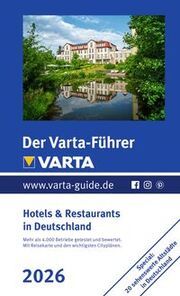 Hotelbroschüre, Varta-guide, Hotels & Restaurants in Deutschland, Deutschland 2026, Reiseführer