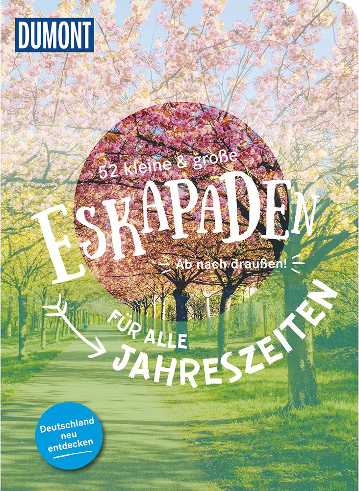 9783770182350 Cover Dumont Buch 52 kleine Eskapaden für alle Jahreszeiten