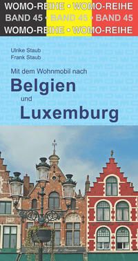 Belgien Mit dem Wohnmobil durch Belgien und Luxemburg