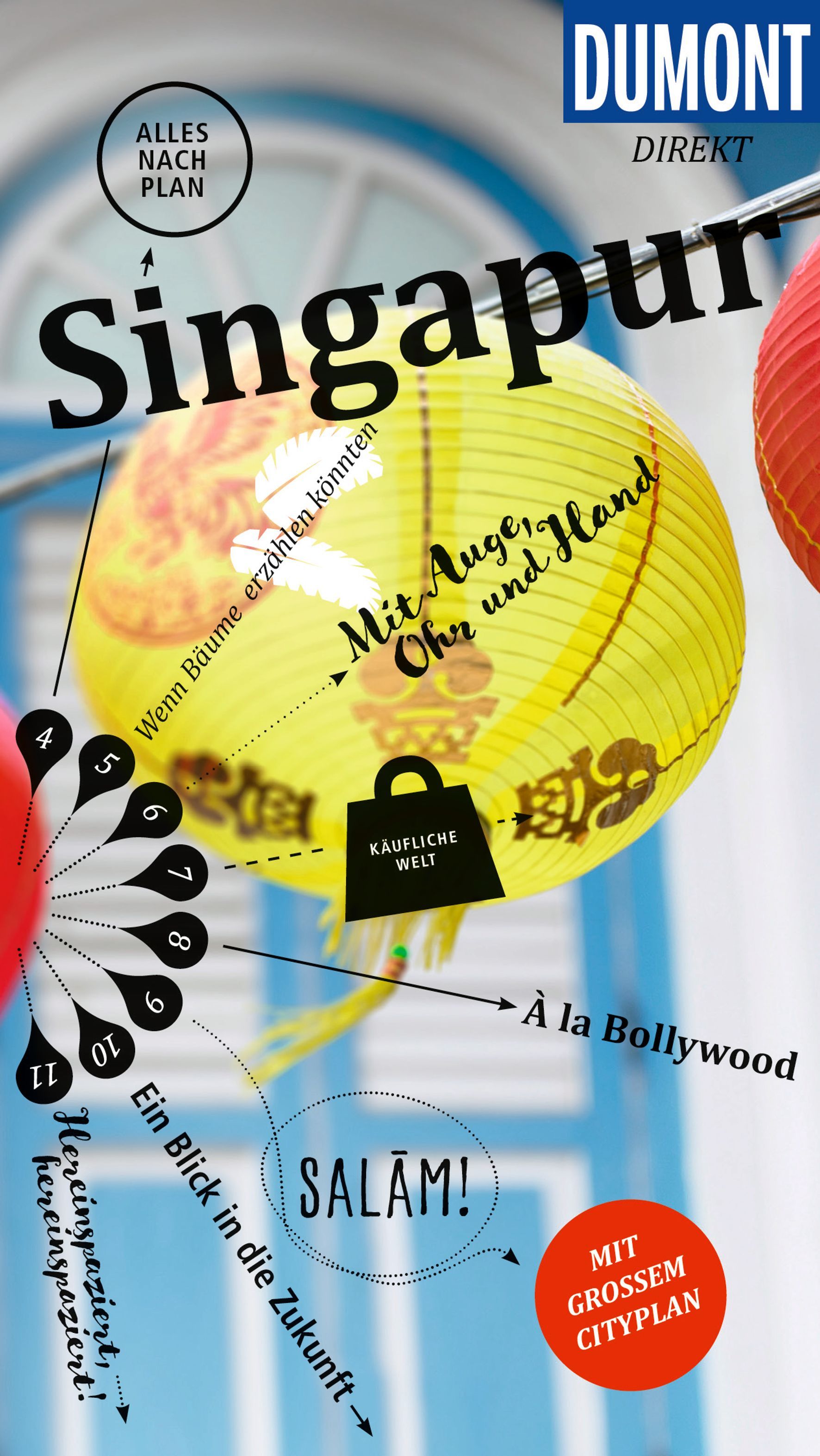 DuMont direkt Reiseführer Singapur Cover Dumont direkt Reiseführer Singapur. Gelbe Papierlaterne. Im Hintergrund Tür in Blau weiß