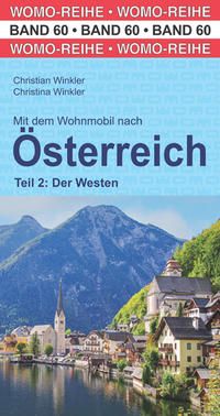 1 Mit dem Wohnmobil nach Österreich - Teil 2: Westen