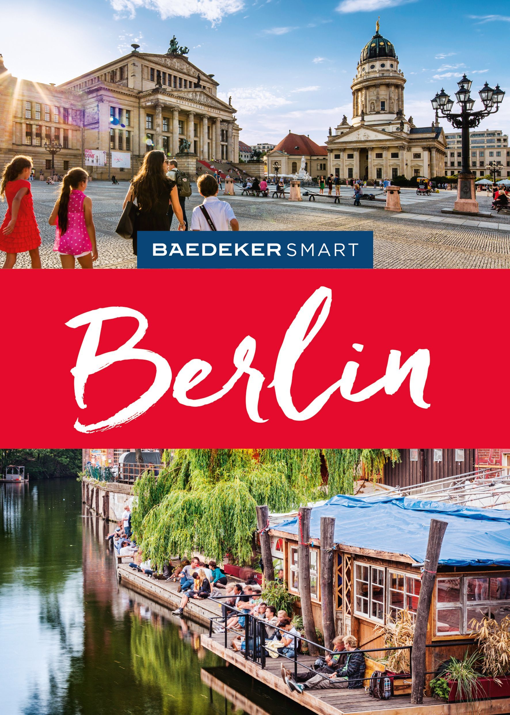 Baedeker SMART Reiseführer Berlin Cover Baedeker Reiseführer Smart Berlin. Stadt, Uferpromenade, Fotografieren, Nachbarschaft, Kanal