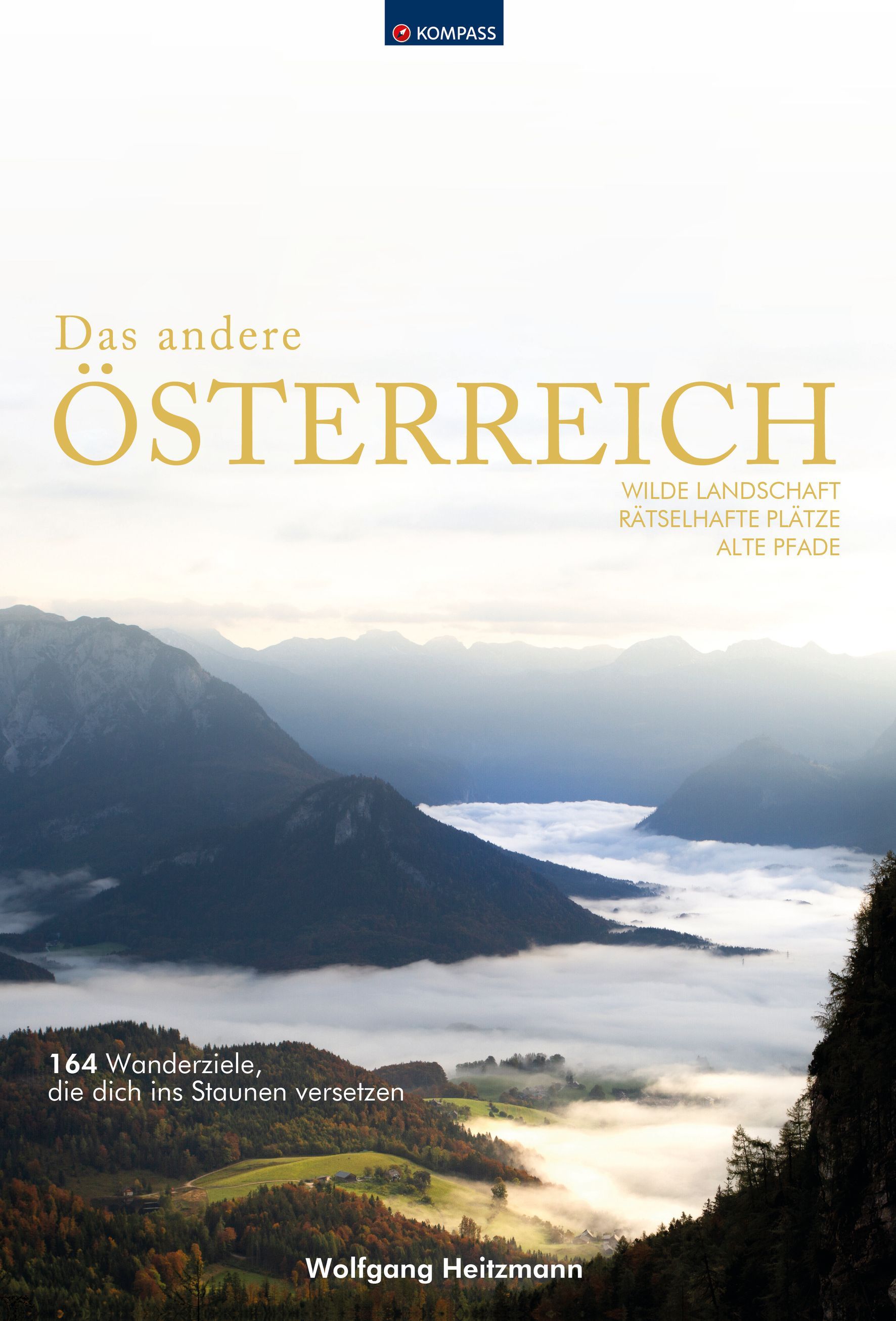 KOMPASS Bildband Das andere Österreich Natur, Draußen, Szenerie, Veröffentlichung, Buch