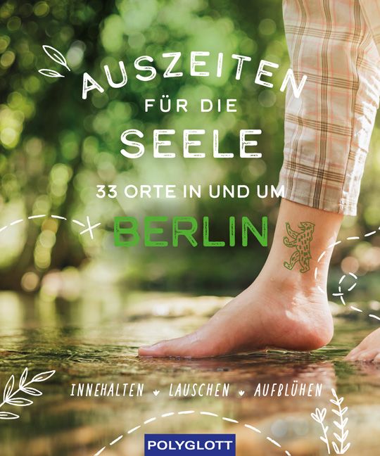 9783846409602 Auszeiten für die Seele in Berlin und Umgebung, Cover Fuß am Wasser