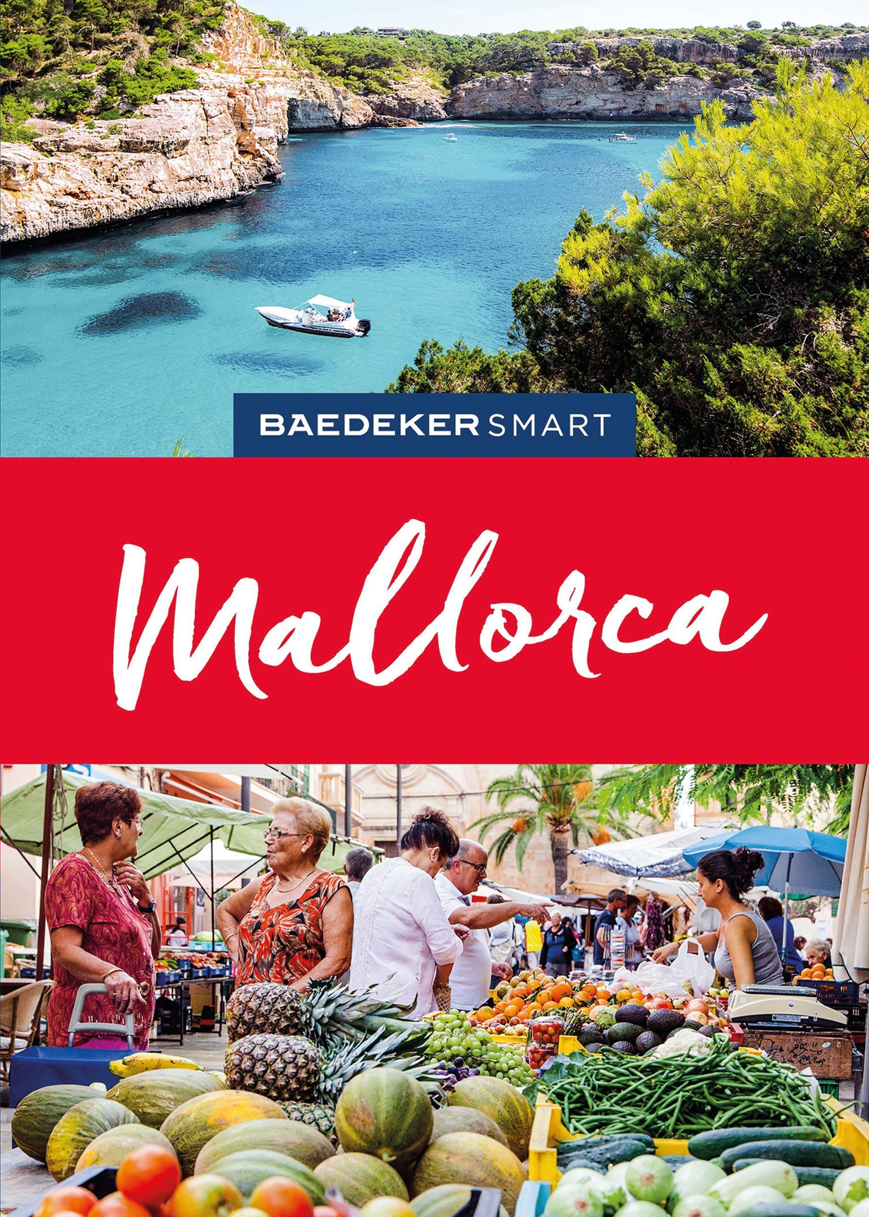 9783575006516 Baedeker SMART Reiseführer Mallorca, Cover oben Meer unten Markt mit Früchten