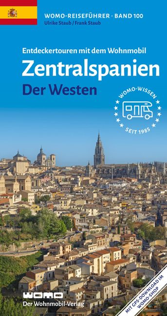 Mit dem Wohnmobil Zentralspanien, Der Westen Nachbarschaft, Stadt, Metropole, Turmspitze, Werbung