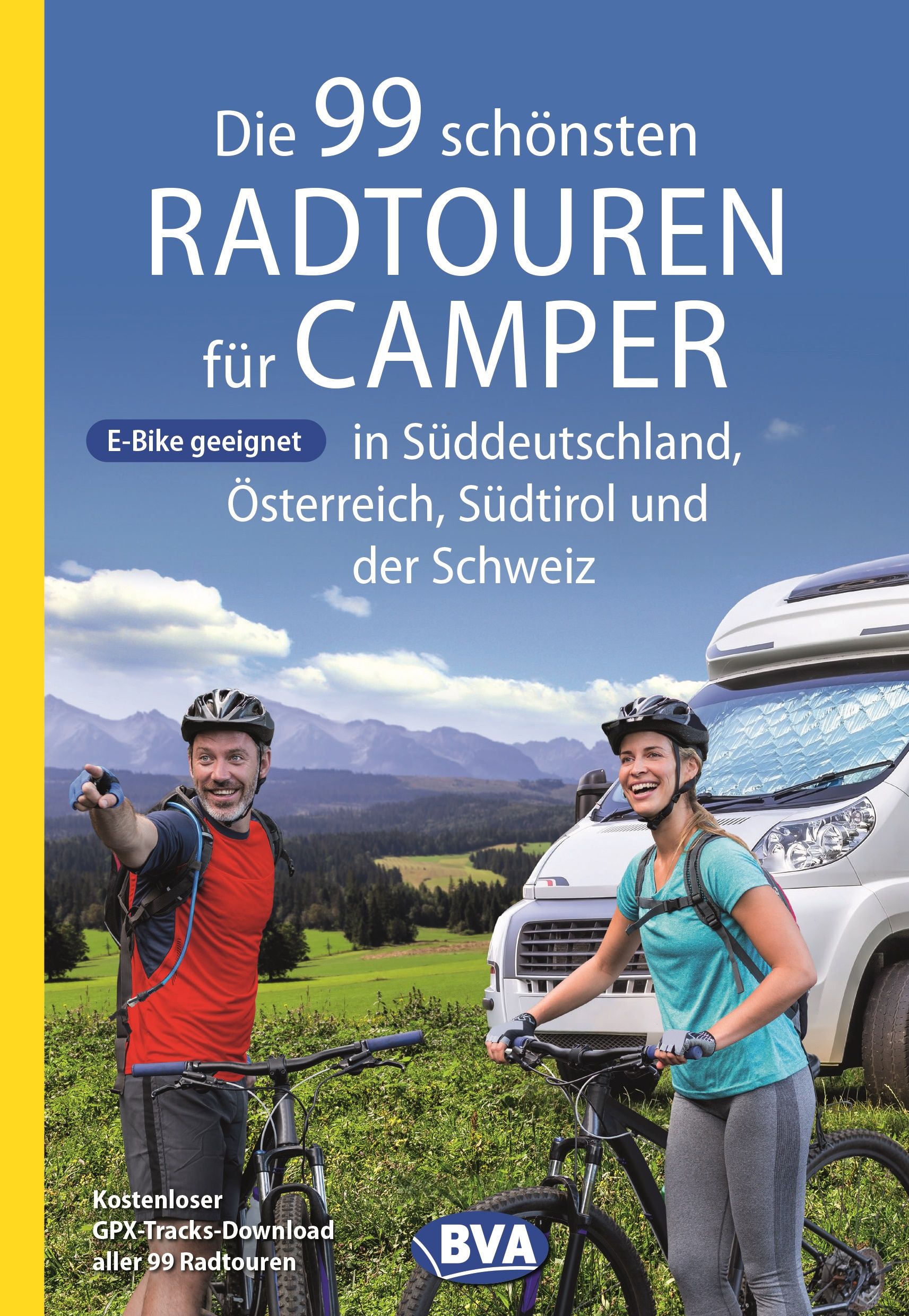 99CamperTouren_Sued_2021_Titel Cover BVA Die 99 schönsten Radtouren für Camper