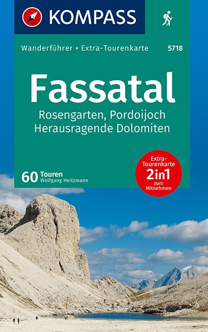 9783991215486 KOMPASS Wanderführer Fassatal, Rosengarten, Gebirge mit einem kleinem See