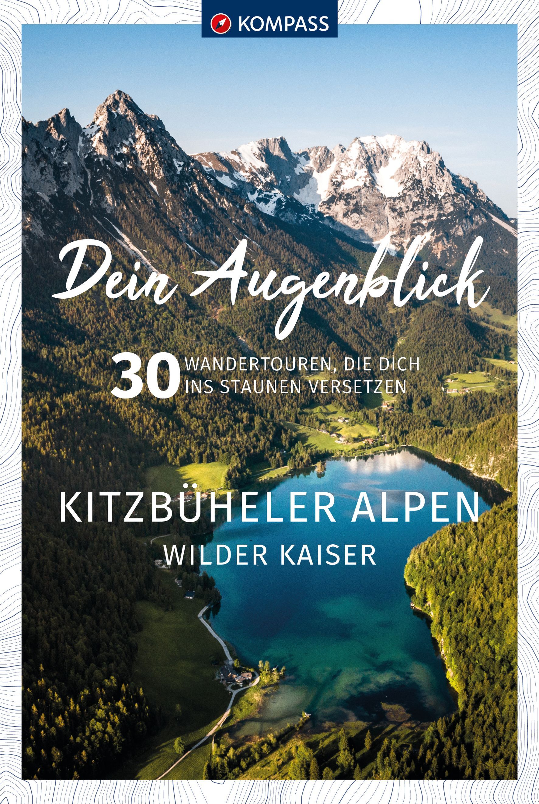 KOMPASS Dein Augenblick Kitzbüheler Alpen Cover Draußen, Natur, Werbung, Plakat, Szenerie
