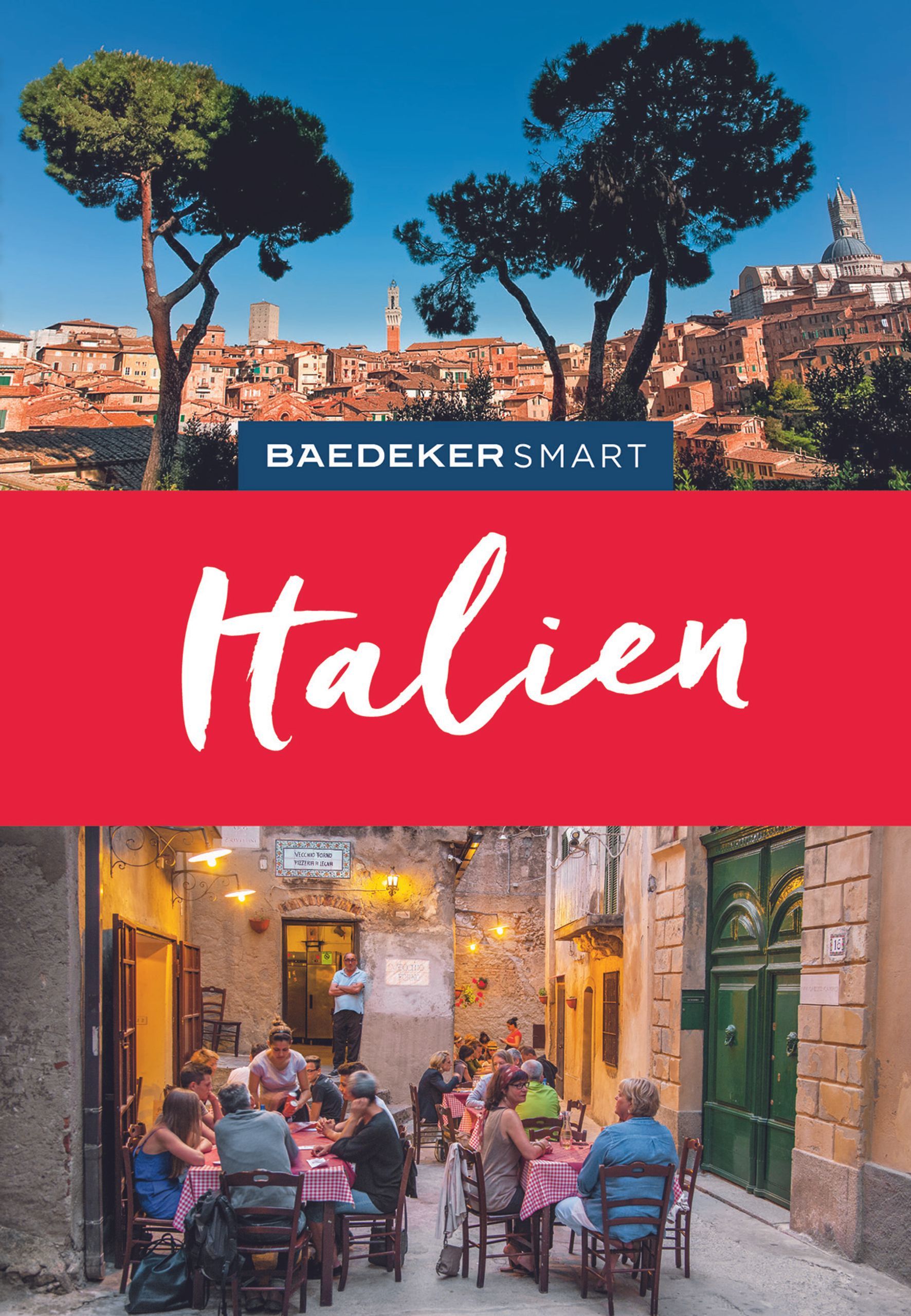 9783575006721 Baedeker SMART Reiseführer Italien, Cover oben Bäume vor Rom unten Gasse mit Restauranttischen