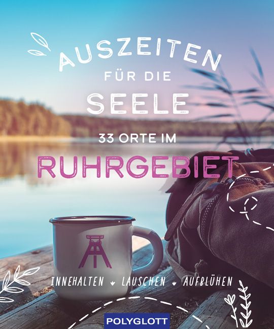 9783846409596 Auszeiten für die Seele im Ruhrgebiet, Tasse vor See mit Bäumen