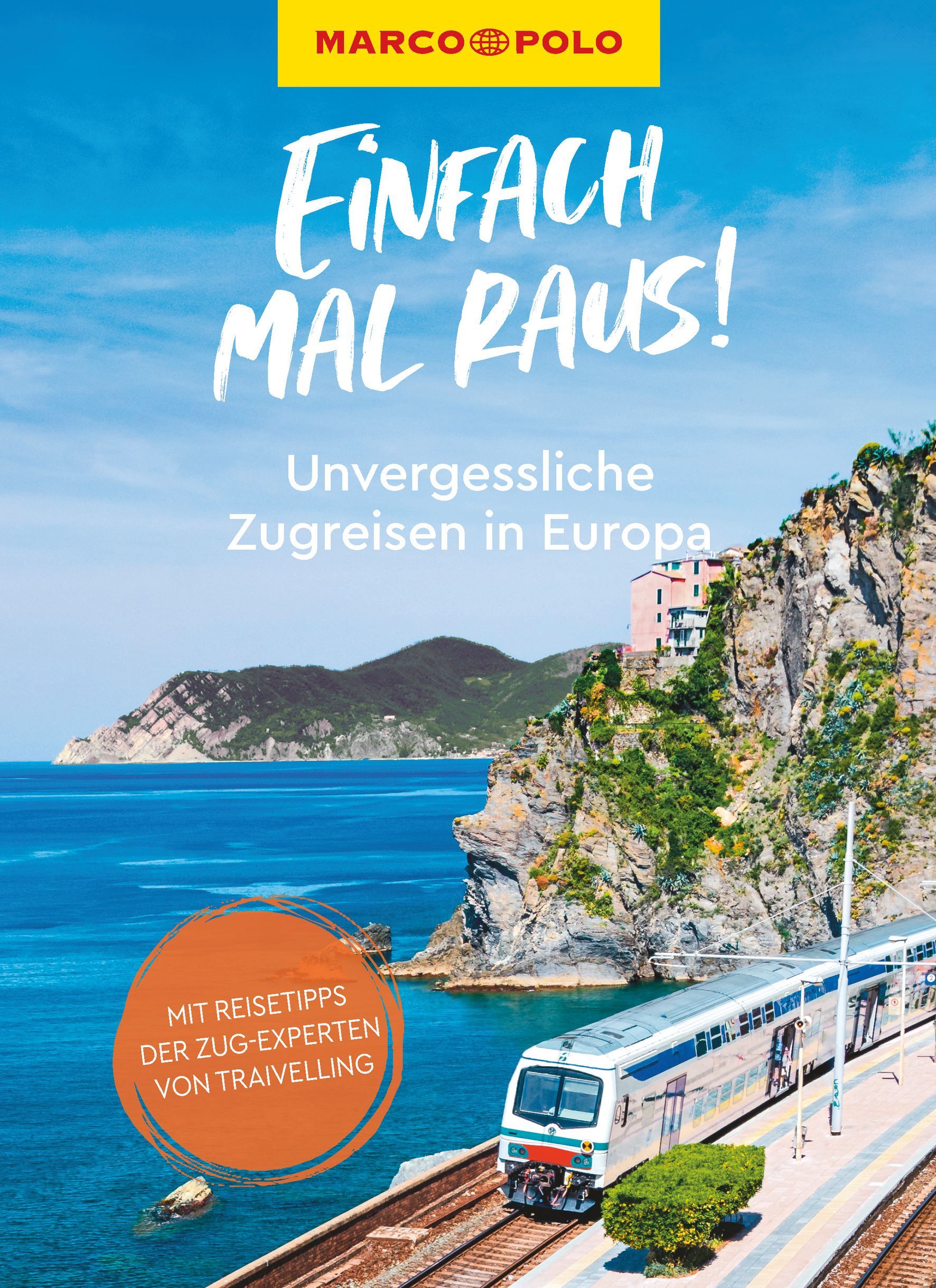 MARCO POLO Einfach mal raus! Unvergessl. Zugreisen Werbung, Plakat, Zug, Land, Person